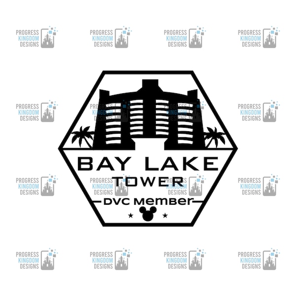 DVC Member Decal for Bay Lake Tower,SVG File for Cricut