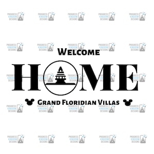DVC Welcome Home Decal für Grand Floridian Resort,SVG Datei für Cricut