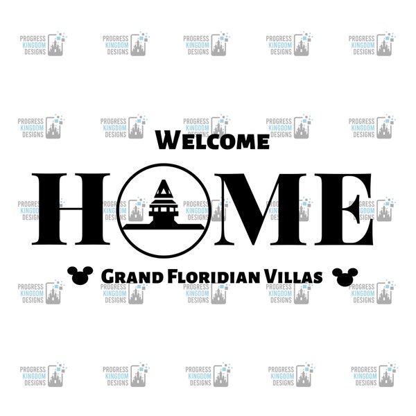 DVC Welcome Home Decal for Grand Floridian Resort,SVG File for Cricut