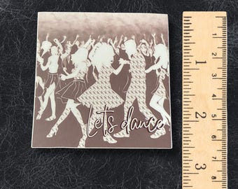 2.5" dmb inspired matte vinyl sticker - Let's dance - waterproof