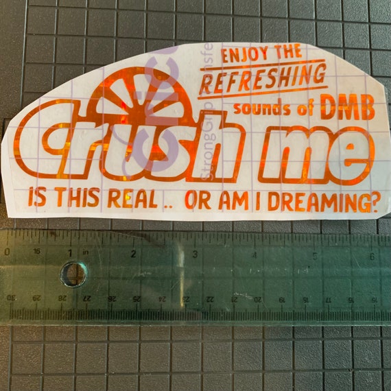 DMB Crush Me Sticker - Etsy