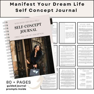 May include: A journal titled "Self-Concept Journal" with the text "Manifest Your Dream Life" at the top. The cover shows a woman holding a shopping bag with heart designs. The journal has over 80 pages of guided prompts, bound with a spiral.