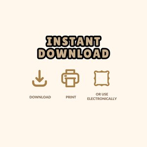 Pu&ograve; includere: Grafica beige con la scritta "INSTANT DOWNLOAD" in grassetto e contorno nero. Sotto, icone per scaricare, stampare e utilizzare elettronicamente, con testo corrispondente.