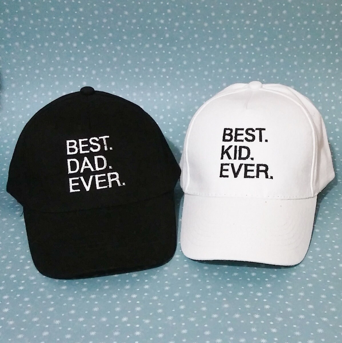 Best Dad Ever Best Kid Ever | Matching Hats | Set of Two Caps | Machine Embroidery | Unstructured Six Panel Baseball Hats | Adjustable Back