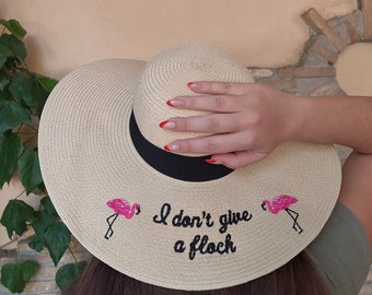 Flamingos | I don&#39;t give a flock | Sun hat for bachelorette party | Personalized | Machine embroidered| Wide-Brimmed Sun hat | Paper straw