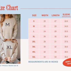 May include: Size chart for a beige sweatshirt, with measurements in inches. The chart includes sizes S to 5XL, with width, length, and sleeve measurements. The text "Measurements are in inches" is visible. The image also shows a person wearing a size M and XL sweatshirt.