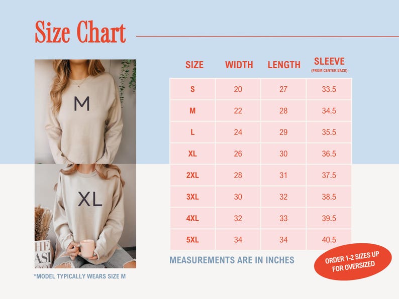 May include: Size chart for a beige sweatshirt, with measurements in inches. The chart includes sizes S to 5XL, with width, length, and sleeve measurements. The text "Measurements are in inches" is visible. The image also shows a person wearing a size M and XL sweatshirt.