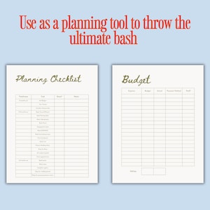 May include: Two beige planning sheets with green text on a light blue background. One sheet is a checklist, the other is a budget. The text at the top says, "Use as a planning tool to throw the ultimate bash."