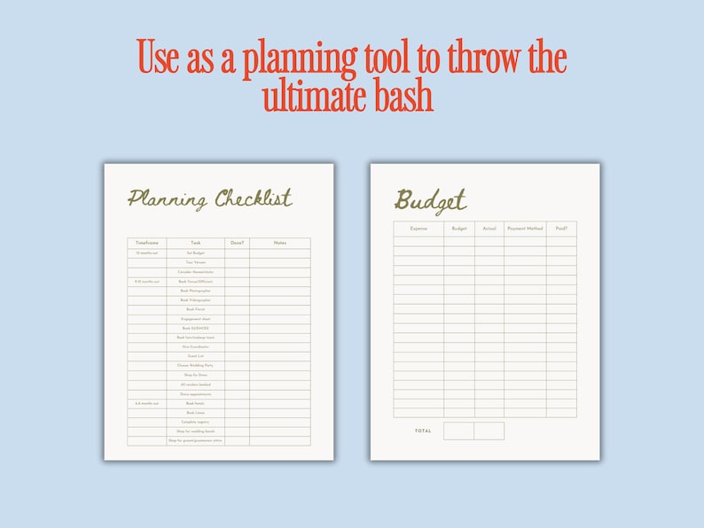 May include: Two beige planning sheets with green text on a light blue background. One sheet is a checklist, the other is a budget. The text at the top says, "Use as a planning tool to throw the ultimate bash."