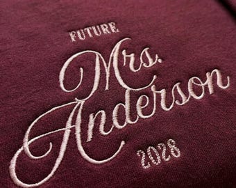 Future Mrs Sweater | Personalized Gift for Bride | Embroidered Bride Sweatshirt