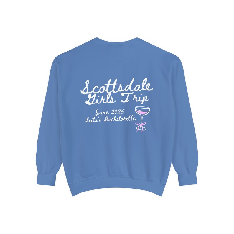 Custom Bachelorette Sweatshirt, Scottsdale Bachelorette Sweatshirt, Bachelorette Crewneck, Bachelorette Favors, Premium Quality Crewneck image 4