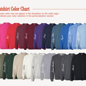 May include: A color chart displaying a variety of sweatshirt colors. The chart includes shades like pink, red, maroon, purple, navy, blue, and green. Each sweatshirt has the color name printed on the sleeve. The text "Sweatshirt Color Chart" is at the top.