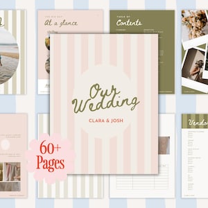 May include: A wedding planner's layout with a striped cover that reads "Our Wedding" with the names Clara & Josh. Other pages include "At a Glance", "Contents", "Florals", "Aesthetic", and "Vendors". The layout has 60+ pages.