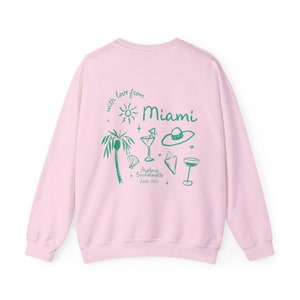 Custom Location Bachelorette Crewneck, Bachelorette Sweatshirts, Miami Bachelorette, Bachelorette Favors, Bachelorette Party, Tropical