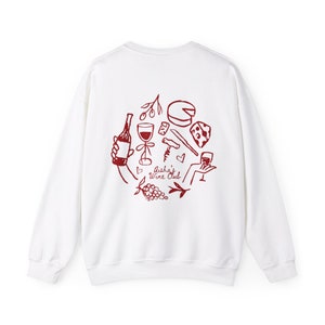 Custom Wine Theme Bachelorette Crewneck, Bachelorette Sweatshirts, Bachelorette Favors, Bachelorette Party, Bachelorette Weekend