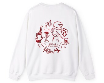Custom Wine Theme Bachelorette Crewneck, Bachelorette Sweatshirts, Bachelorette Favors, Bachelorette Party, Bachelorette Weekend