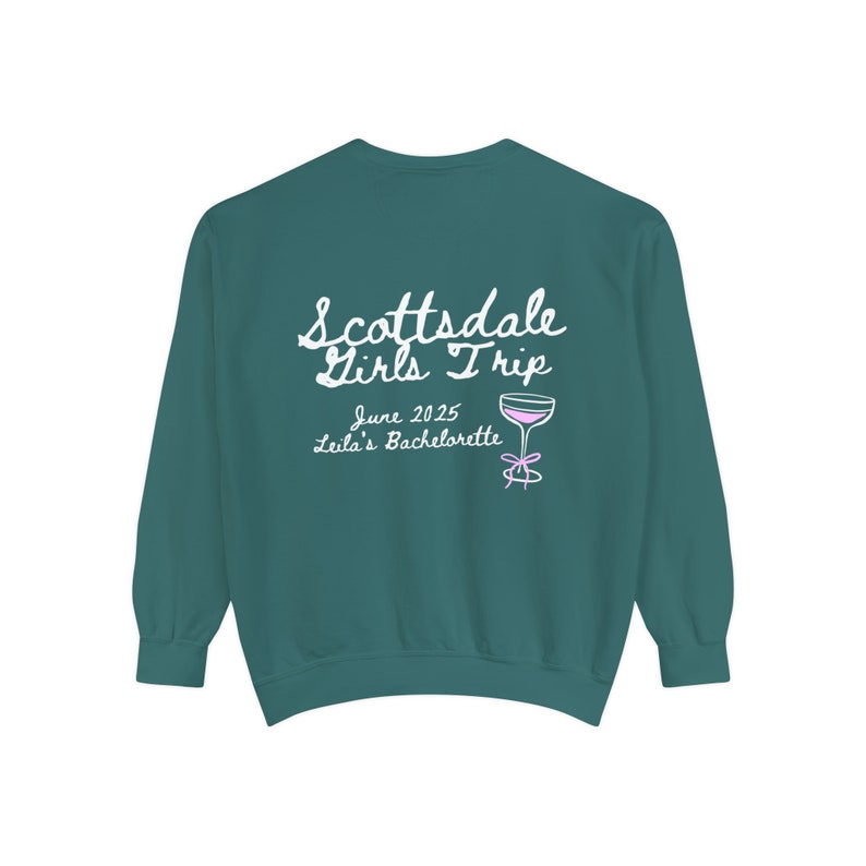 Custom Bachelorette Sweatshirt, Scottsdale Bachelorette Sweatshirt, Bachelorette Crewneck, Bachelorette Favors, Premium Quality Crewneck image 3