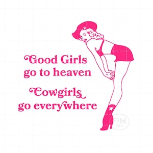 Cowgirl SVG PNG EPS dxf - Southern Sayings Funny Shirt Cut File - Country Western Music women