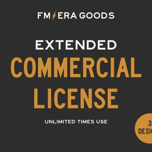 EXTENDED COMMERCIAL LICENSE - 3 Designs