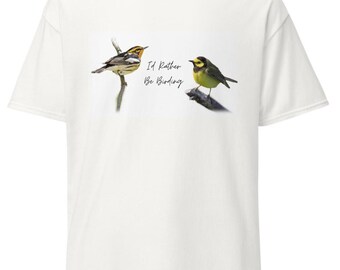 Blackburnian & Hooded Warbler "I'd Rather Be Birding" T-Shirt