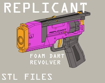 Replicant | Low Hardware Revolver Toy Foam Blaster STL FILES ONLY