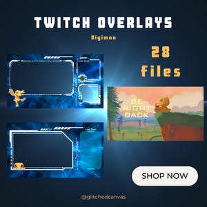 May include: Digital Twitch overlays with a blue and white futuristic design, featuring the text "Twitch Overlays" and "Digimon." The image includes a "Be Right Back" screen and a "Shop Now" button. The image also includes the text "28 files."