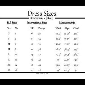 May include: A chart showing dress sizes in US, UK, and European sizes, along with corresponding waist, hip, and chest measurements in inches.