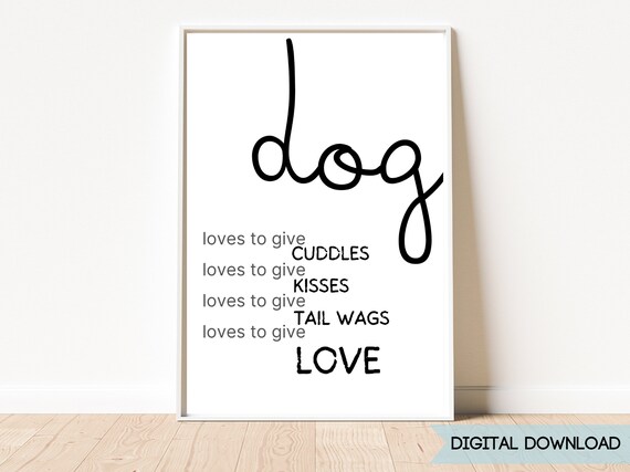 Dog Sign Printable Dog Wall Art Dog Printable Dog Love - Etsy