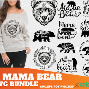 10 Mama Bear SVG, Mommy SVG, Mom To Be svg, Mom Shirt Design, Bear Mama svg, Mom svg Sayings, Mothers Day svg, Cricut & Silhouette cut files