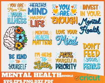 Mental Health SVG Bundle, Inspirational svg, Positive SVG, Motivational SVG, Hope Svg, Mental Health Awareness, Cut Files for Cricut