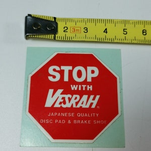 STOP WITH VESRAH Disc Pad Brake 80s 90s Μotorcycle Racing Decal Sticker  Vintage