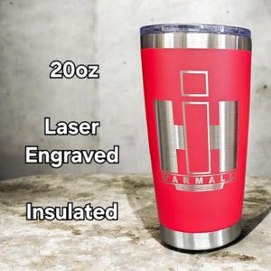 Case IH Farmall Tractor Insulated Laser Engraved Tumbler Cup 12oz is a stemless wine, 20oz is normal, 30oz is large