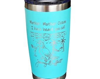 Madre, Madre Océano Vaso con aislamiento grabado a láser Copa para fiesta en la playa Jimmy Buffett Tenga en cuenta que 12 oz es un vino sin tallo. Revise las fotos.