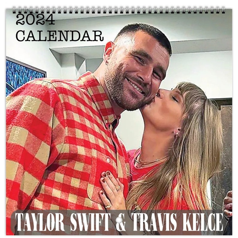 Travis and Taylor 2024 Calendar, Swift, Kelce, Chiefs, Eras Tour, Gift