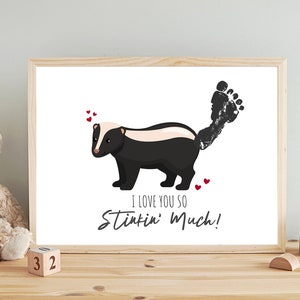 I Love You so Stinkin Much, Skunk Handprint, Footprint Art, First