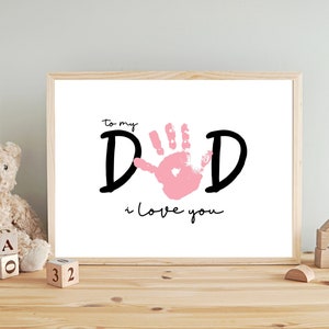 I Love You Dad, Handprint Art, Footprint Art, Dad Birthday Gift, Father&#39;s Day Gift, Kids Art, Gift From Kids