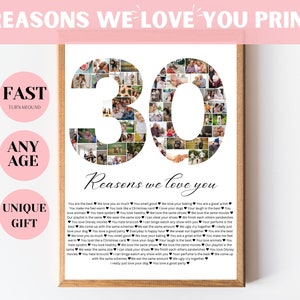 30 Reasons We Love You Custom Photo Collage, Why I Love You Picture Collage, Gift for Friend's 30th Birthday, 30 Year Anniversary Gift