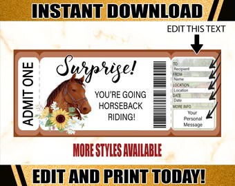May include: A printable ticket featuring a brown horse and sunflowers. The ticket reads "Surprise! You're going horseback riding!" and includes editable fields for recipient, location, date, and a personal message.