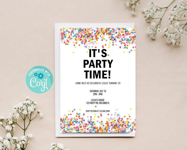 Pode incluir: Cart&atilde;o de convite branco com confetes coloridos e o texto "IT'S PARTY TIME!". O convite inclui detalhes para uma festa de anivers&aacute;rio, como a data, hora e local. Um c&iacute;rculo turquesa com o texto "PERSONALIZE WITH Corjl" est&aacute; no canto.