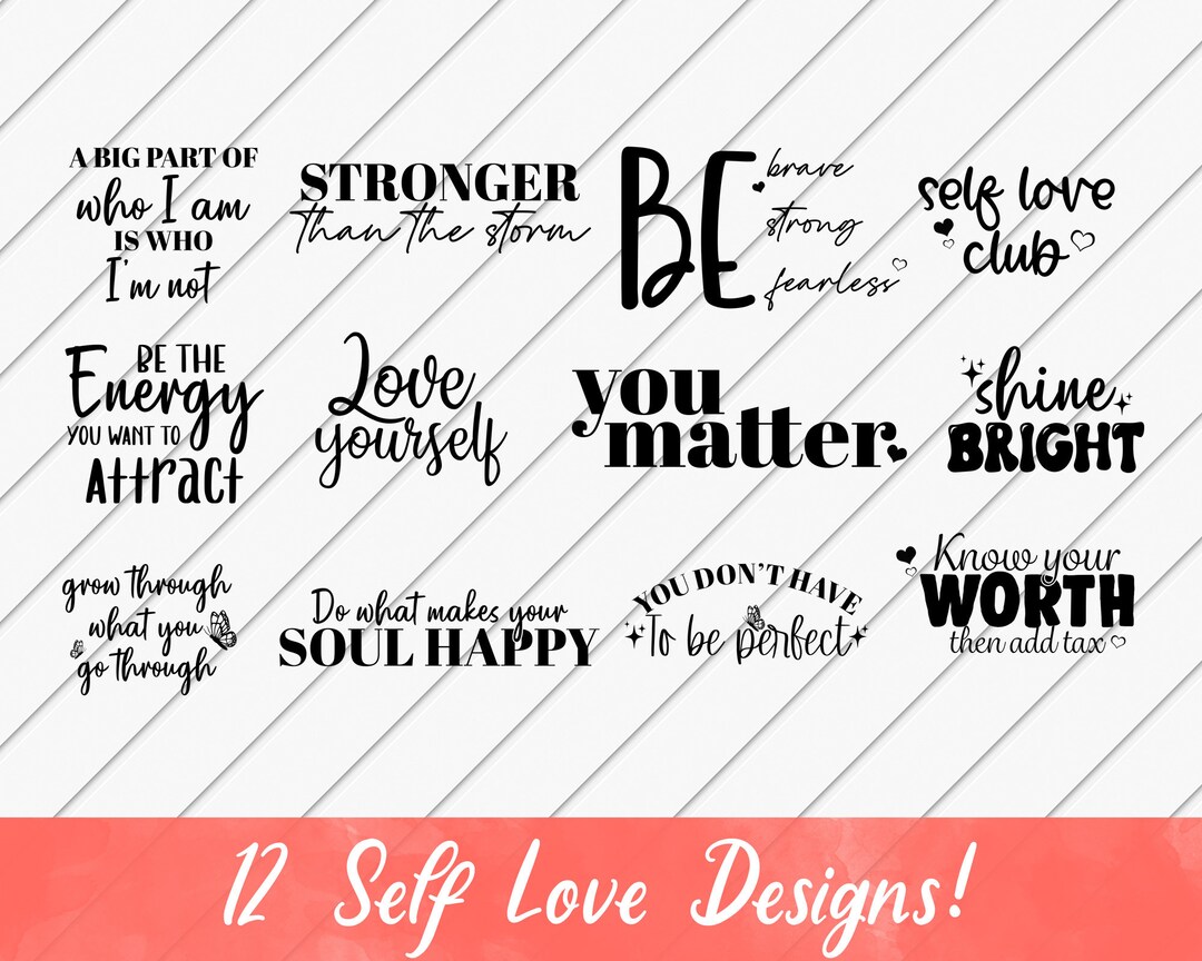Self Love SVG Bundle, Inspirational Svg Bundle, Motivational Svg ...
