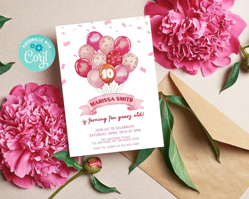 May include: Pink and gold birthday party invitation with a watercolor illustration of balloons and the number 10. The text reads "Marissa Smith is turning ten years old!" and includes details about the party, including the date, time, location, and RSVP information.