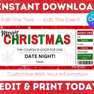 May include: Printable Christmas date night coupon with a red and green glitter background. The coupon says "Merry Christmas" and "This coupon is good for one date night!" with a space for details. The coupon also has a section for "To", "From", and a message.