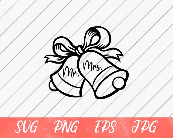 Mr and Mrs Wedding Bells Svg, Wedding Svg, Future Mrs, Bridal Svg