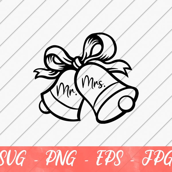 Mr and Mrs Wedding Bells svg, Wedding svg, Future Mrs, Bridal svg, Love SVG, SVG File for Cricut or Silhouette, Digital Download