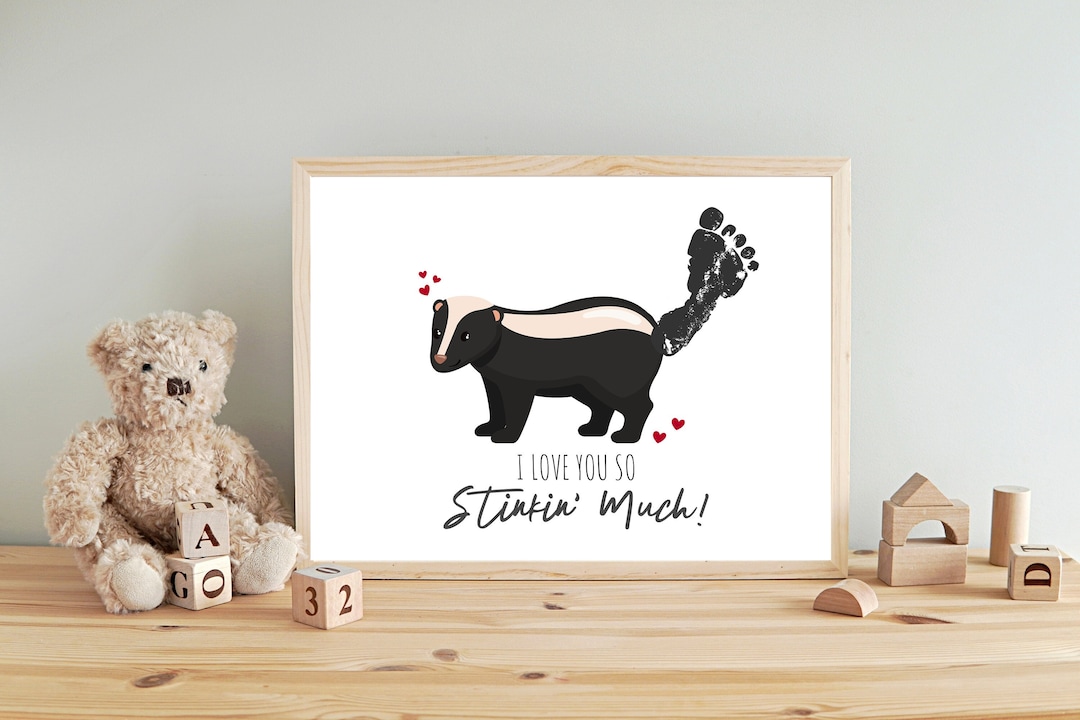 I Love You so Stinkin Much, Skunk Handprint, Footprint Art, First
