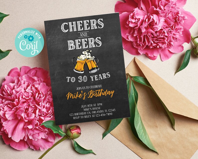 May include: A black chalkboard style invitation with the text "Cheers and Beers to 30 Years" and a graphic of two beer mugs. The invitation is for a birthday party and includes the date, time, location, and RSVP information.
