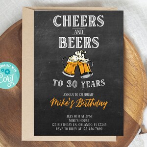 May include: A black chalkboard style invitation with the text "Cheers and Beers to 30 Years" and a graphic of two beer mugs clinking. The invitation is for Mike's birthday party on July 8th at 5pm at Mike's house. The address is 123 Birthday Ln, Orlando, FL 12345. RSVP to Riley at 123-456-7890.