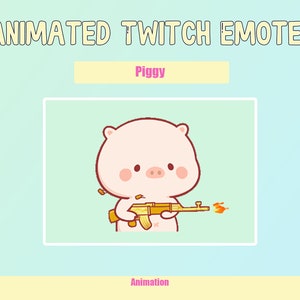 May include: Animated Twitch emote of a pink pig holding a gold gun with a flame coming out of the barrel. The emote is titled "Piggy".