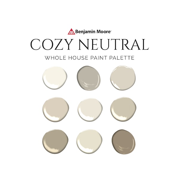 Cozy Neutral Paint Palette, Benjamin Moore, Best Neutral Paint Colors, Interior Design Color Palette, Whole House Paint Colors, Simply White