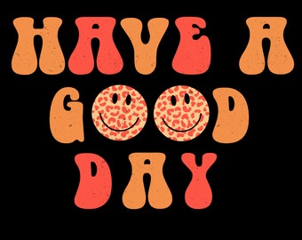 Retro Good Day PNG Sublimation, Printable, Wall Art